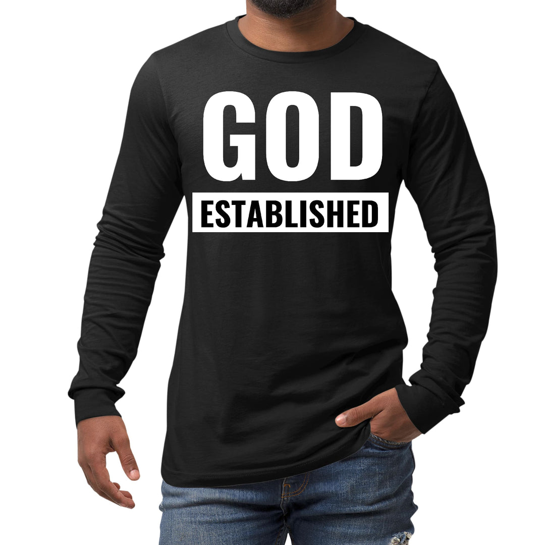 Mens Long Sleeve Graphic T-shirt God Established - Unisex | T-Shirts | Long