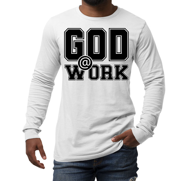 Mens Long Sleeve Graphic T-shirt God @ Work Print - Unisex | T-Shirts | Long