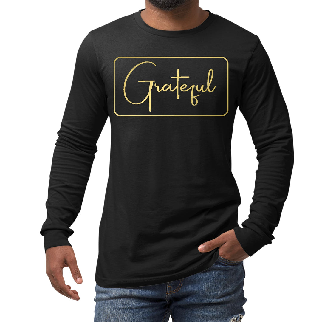 Mens Long Sleeve Graphic T-shirt Grateful Metallic Gold Illustration - Unisex