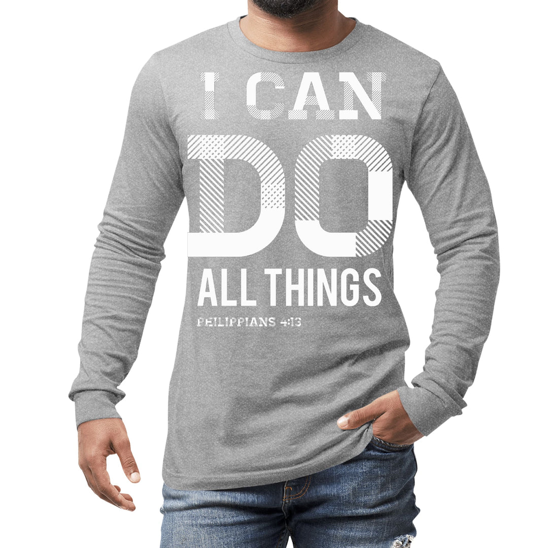 Mens Long Sleeve Graphic T-shirt i can do All Things Philippians 4:13 - Unisex