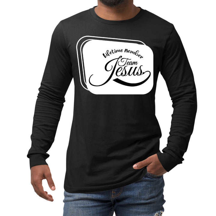 Mens Long Sleeve Graphic T-shirt Lifetime Member Team Jesus - Unisex | T-Shirts