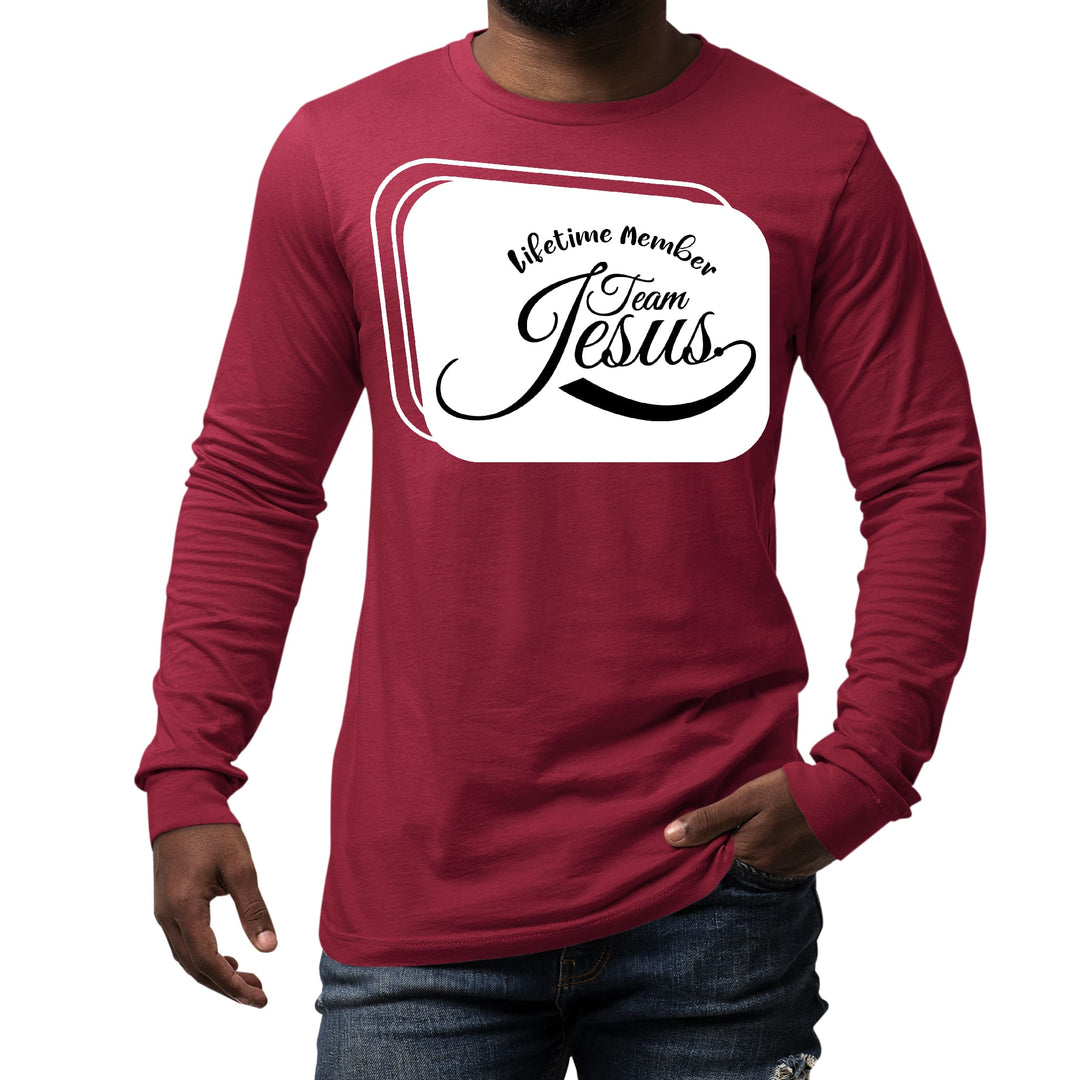 Mens Long Sleeve Graphic T-shirt Lifetime Member Team Jesus - Unisex | T-Shirts