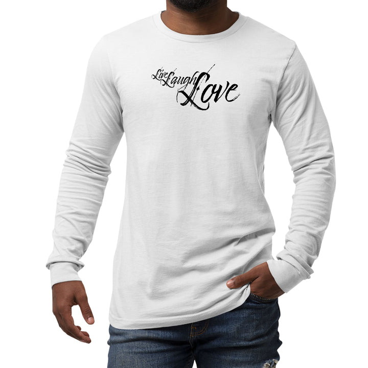 Mens Long Sleeve Graphic T-shirt Live Laugh Love Black Illustration - Unisex