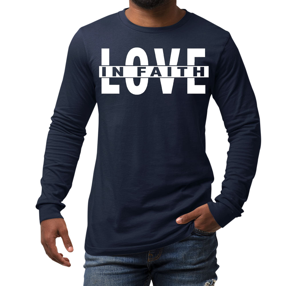 Mens Long Sleeve Graphic T-shirt Love in Faith - Unisex | T-Shirts | Long