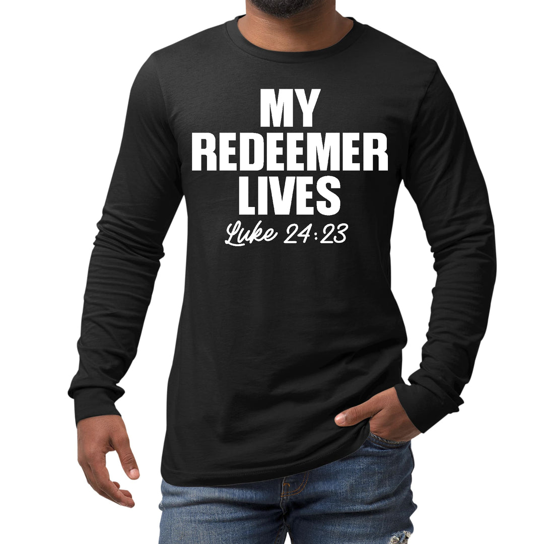 Mens Long Sleeve Graphic T-shirt my Redeemer Lives Print - Unisex | T-Shirts