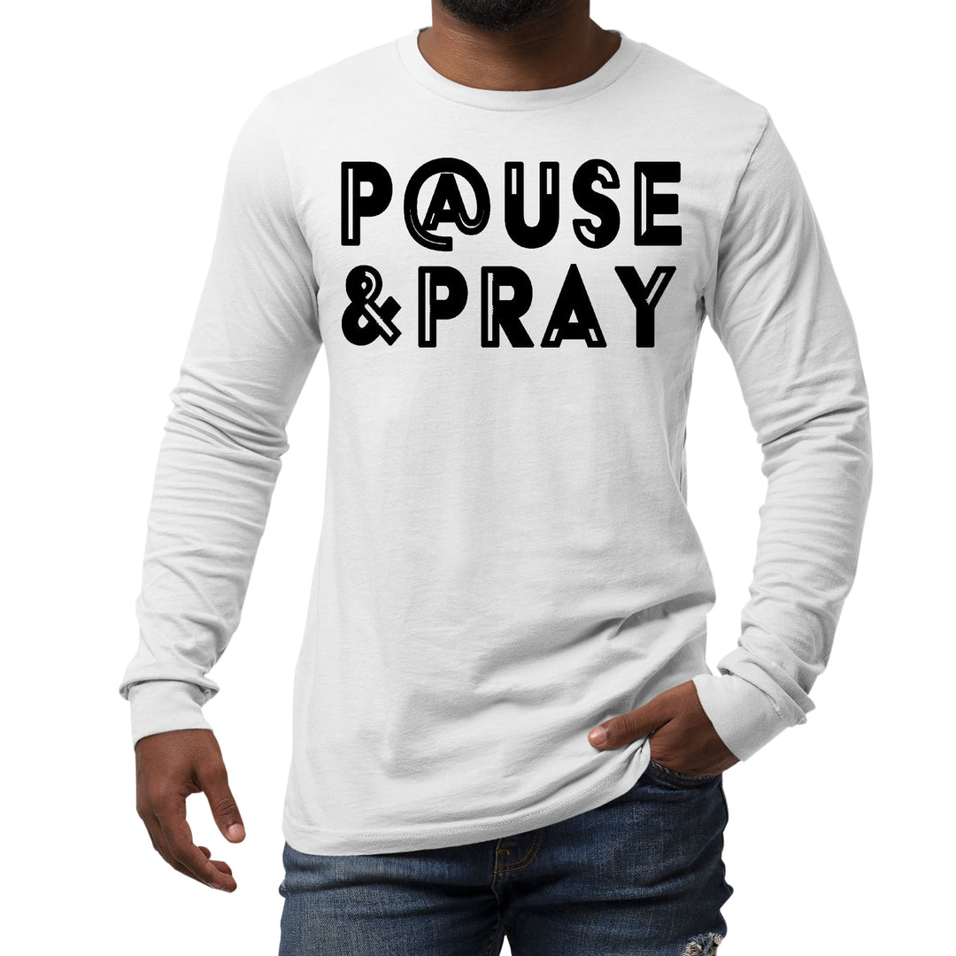 Mens Long Sleeve Graphic T-shirt Pause and Pray Black Illustration - Unisex