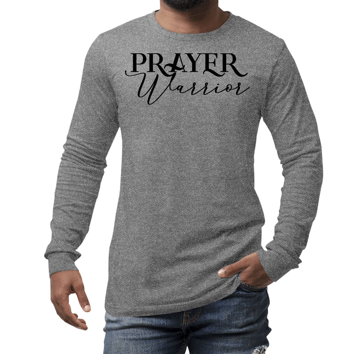 Mens Long Sleeve Graphic T-shirt Prayer Warrior Script Style - Unisex