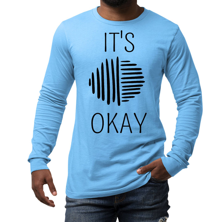 Mens Long Sleeve Graphic T-shirt Say it Soul its Okay Black Line - Unisex