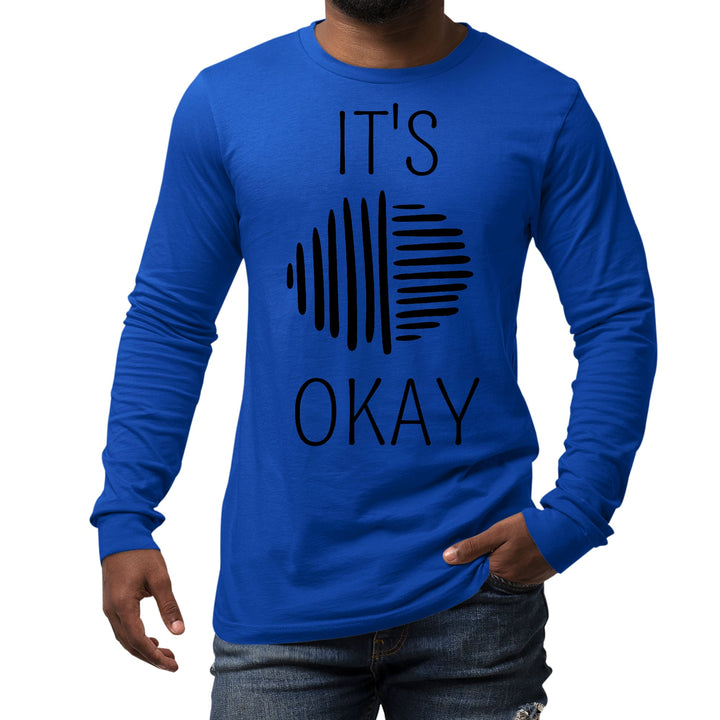 Mens Long Sleeve Graphic T-shirt Say it Soul its Okay Black Line - Unisex