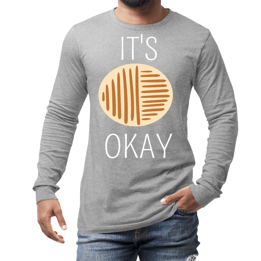 Mens Long Sleeve Graphic T-shirt Say it Soul its Okay - Unisex | T-Shirts