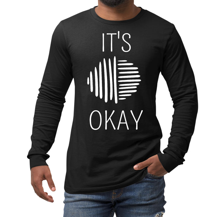 Mens Long Sleeve Graphic T-shirt Say it Soul its Okay White Line - Unisex