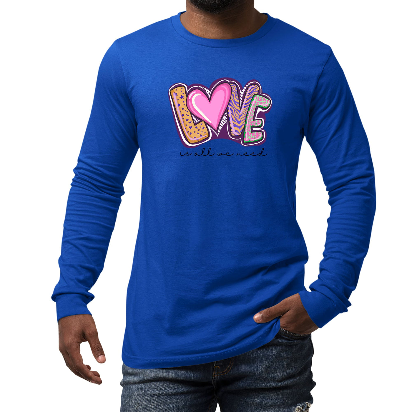 Mens Long Sleeve Graphic T-shirt - Say It Soul - Love Is All We Need - Unisex