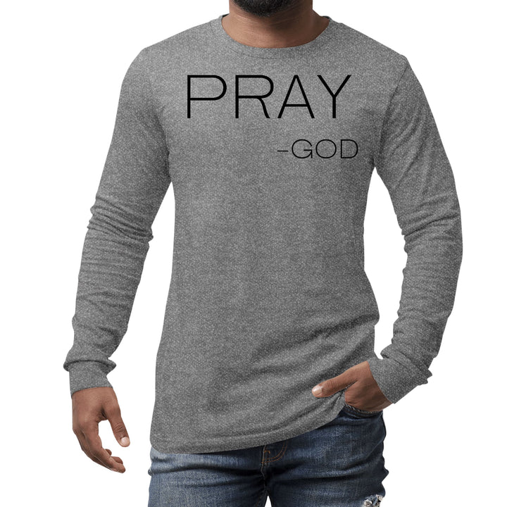 Mens Long Sleeve Graphic T-shirt Say it Soul Pray -god - Unisex | T-Shirts