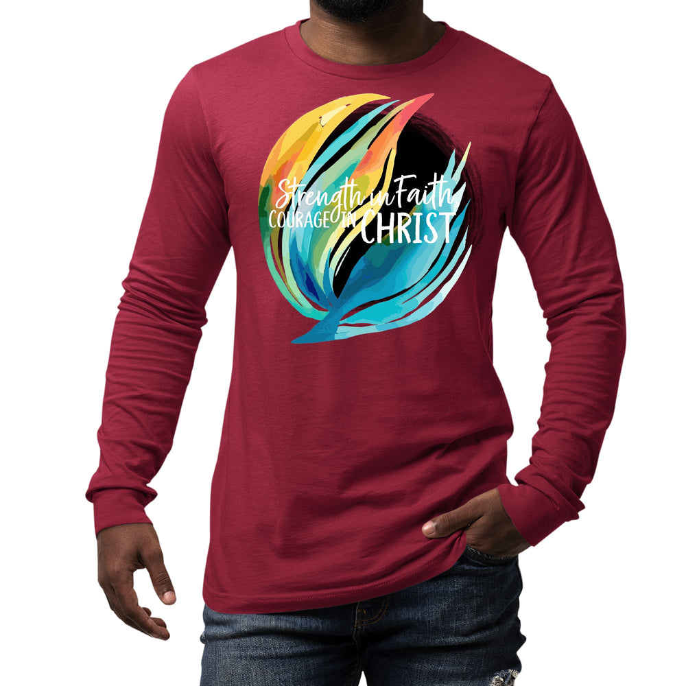 Mens Long Sleeve Graphic T-shirt Strength in Faith Courage in Christ - Unisex