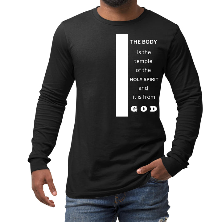 Mens Long Sleeve Graphic T-shirt the Body is the Temple of the Holy - Unisex