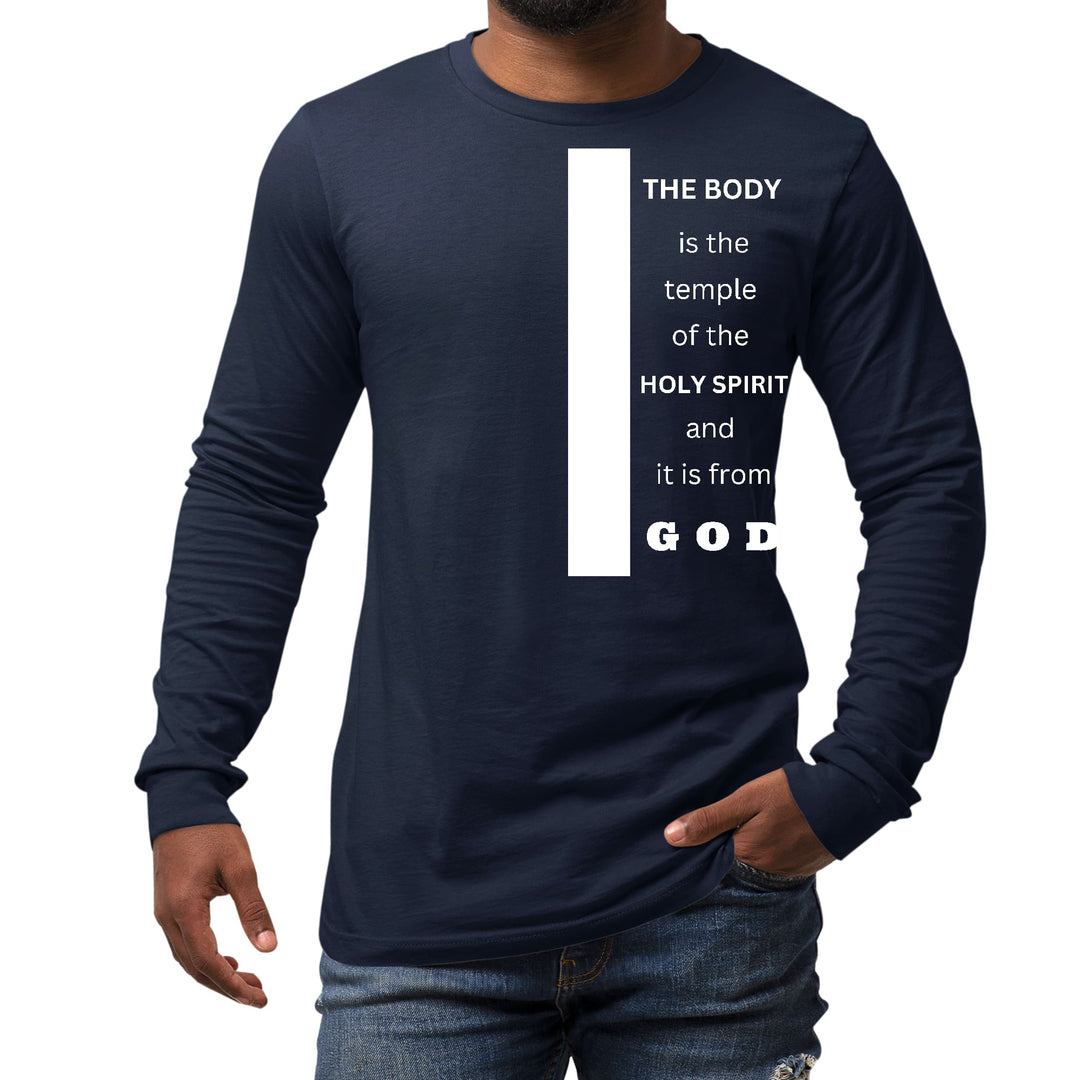 Mens Long Sleeve Graphic T-shirt the Body is the Temple of the Holy - Unisex