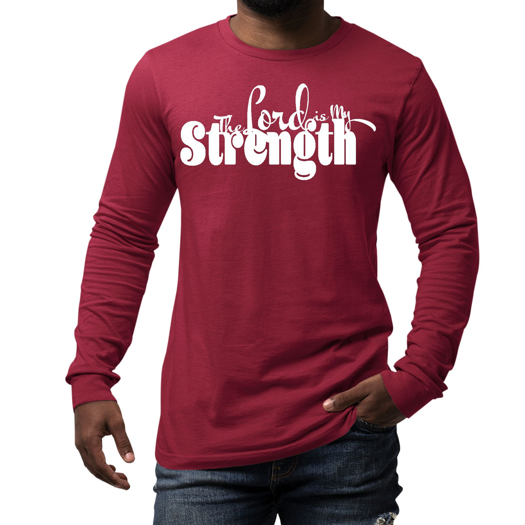 Mens Long Sleeve Graphic T-shirt the Lord is my Strength Print - Unisex