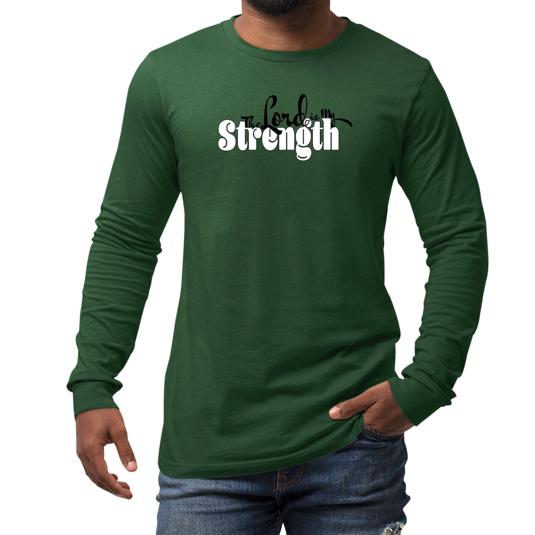 Mens Long Sleeve Graphic T-shirt the Lord is my Strength Print - Unisex