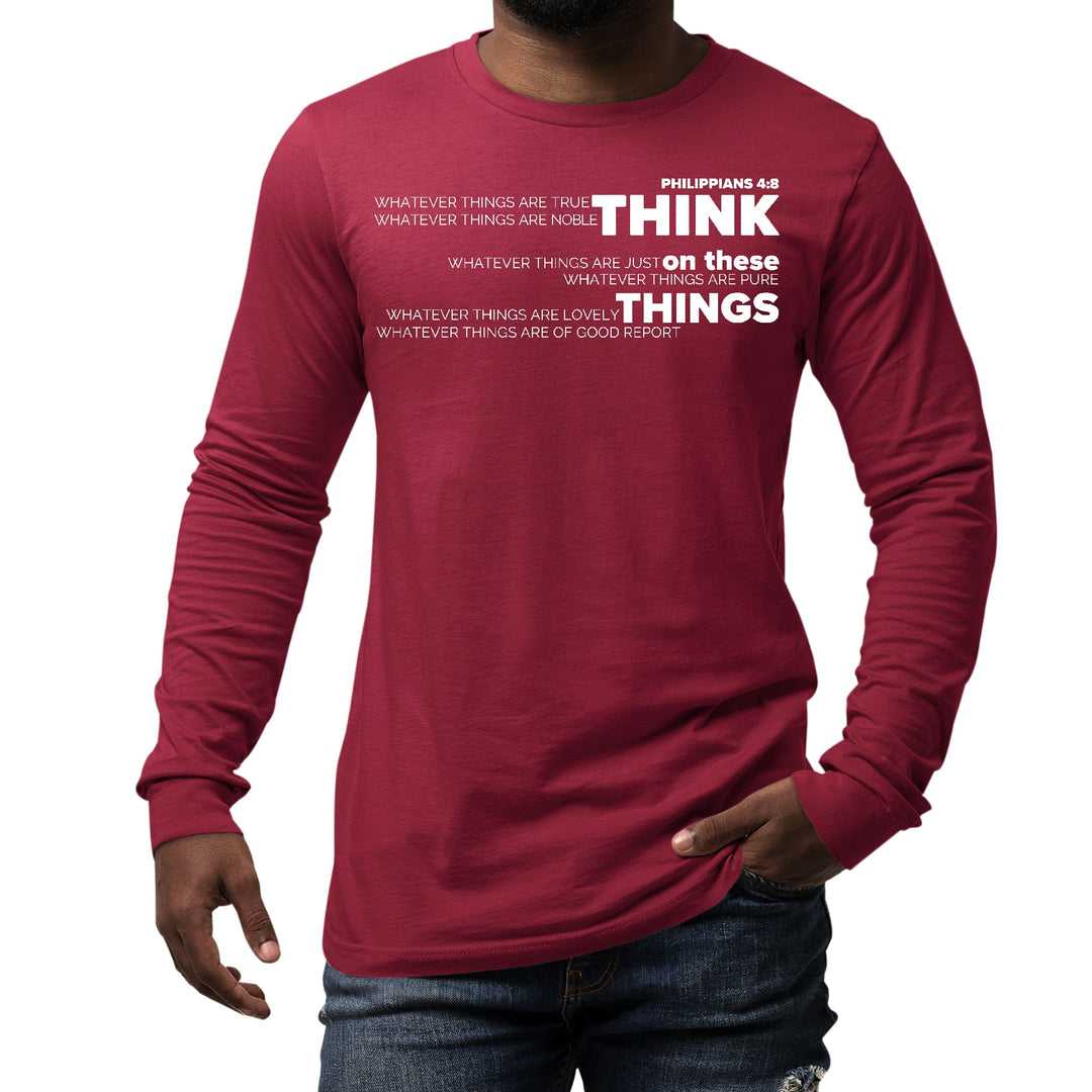 Mens Long Sleeve Graphic T-shirt Think on these Things - Unisex | T-Shirts