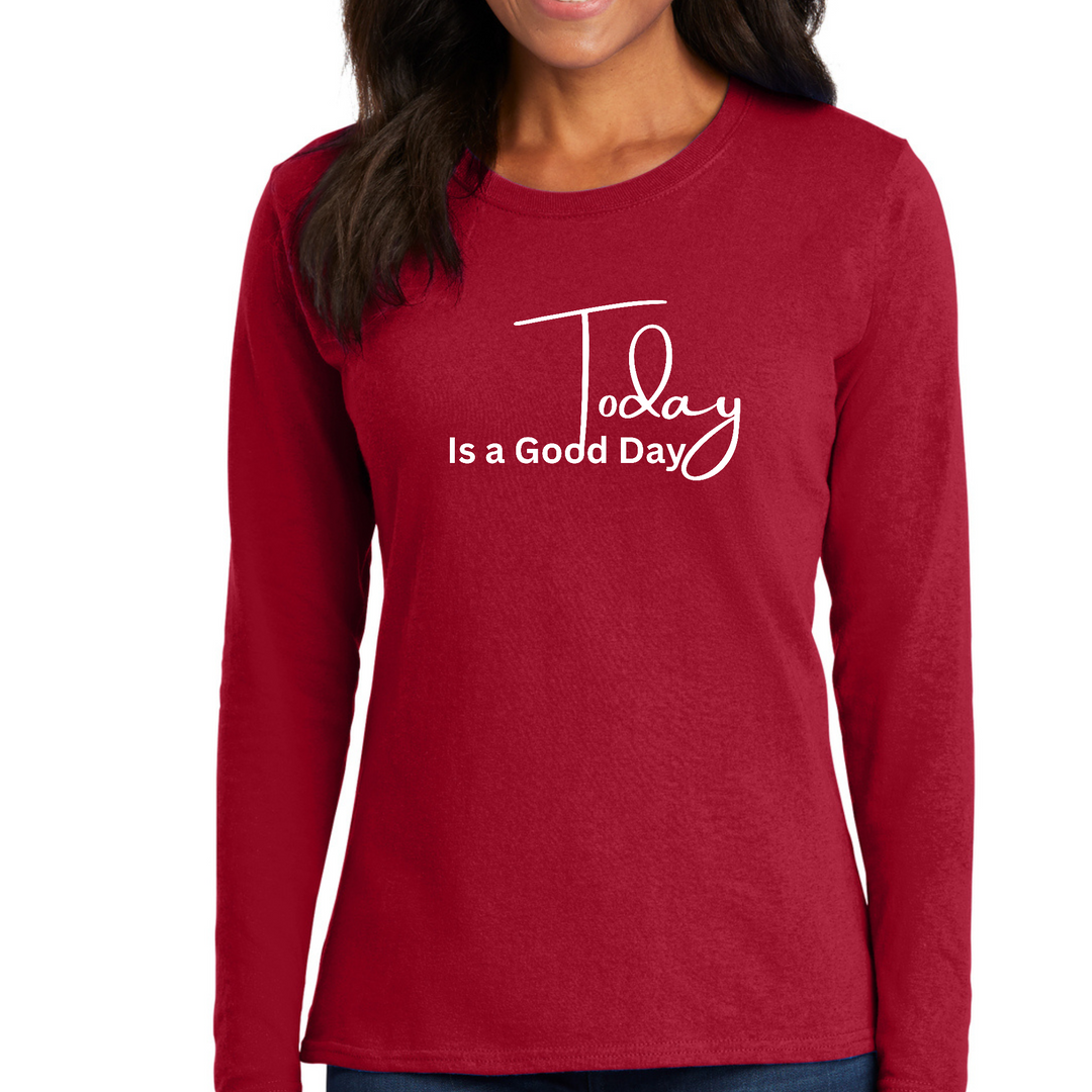 Womens Long Sleeve Graphic T-Shirt, Today Is A Good Day - Red