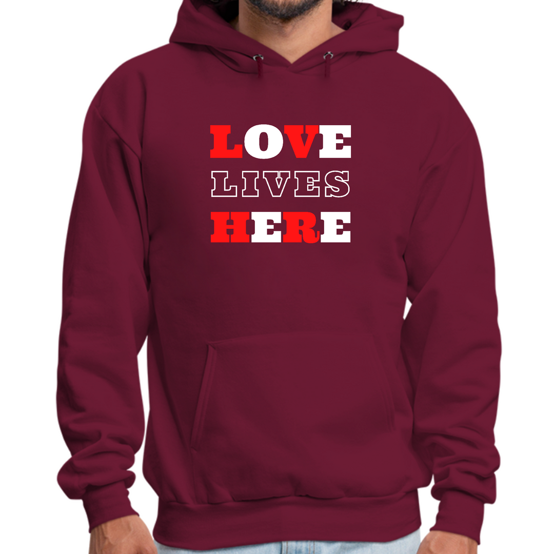 Mens Graphic Hoodie Love Lives Here Christian Inspiration - Maroon