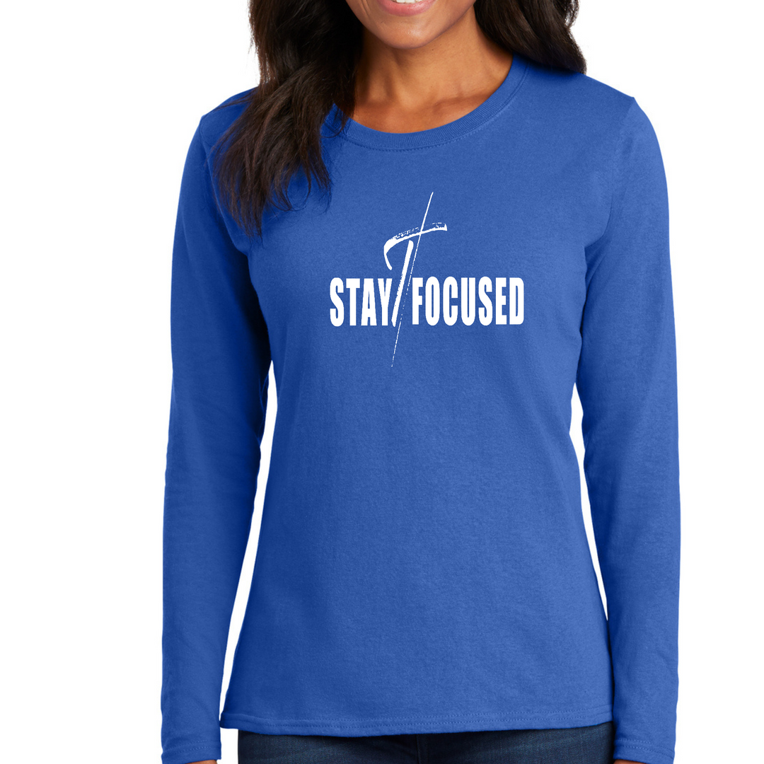 Womens Long Sleeve Graphic T-Shirt, Stay Focused White Print - Royal Blue