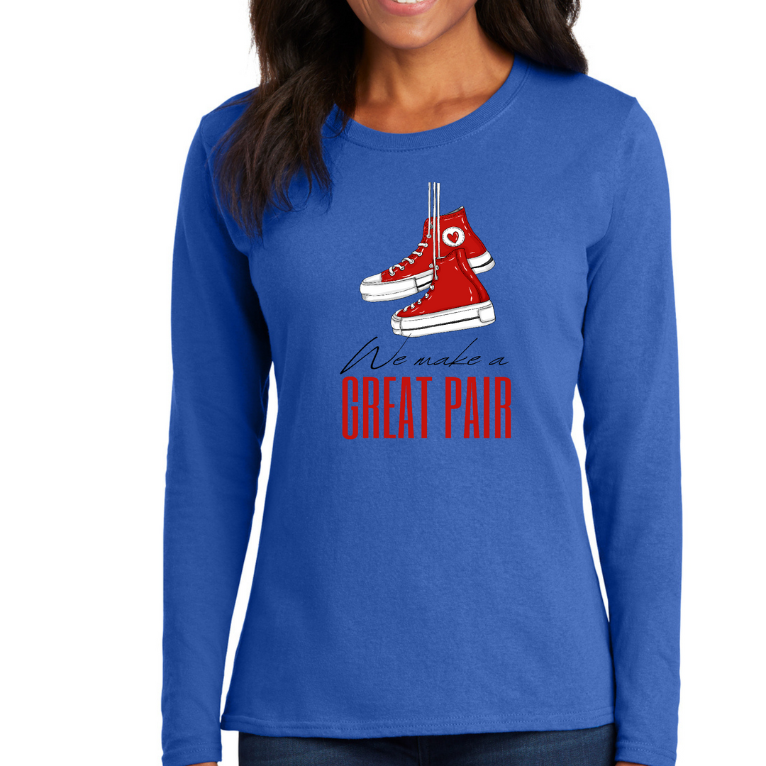 Womens Long Sleeve Graphic T-Shirt, Say It Soul, We Make A Great Pair - Royal Blue
