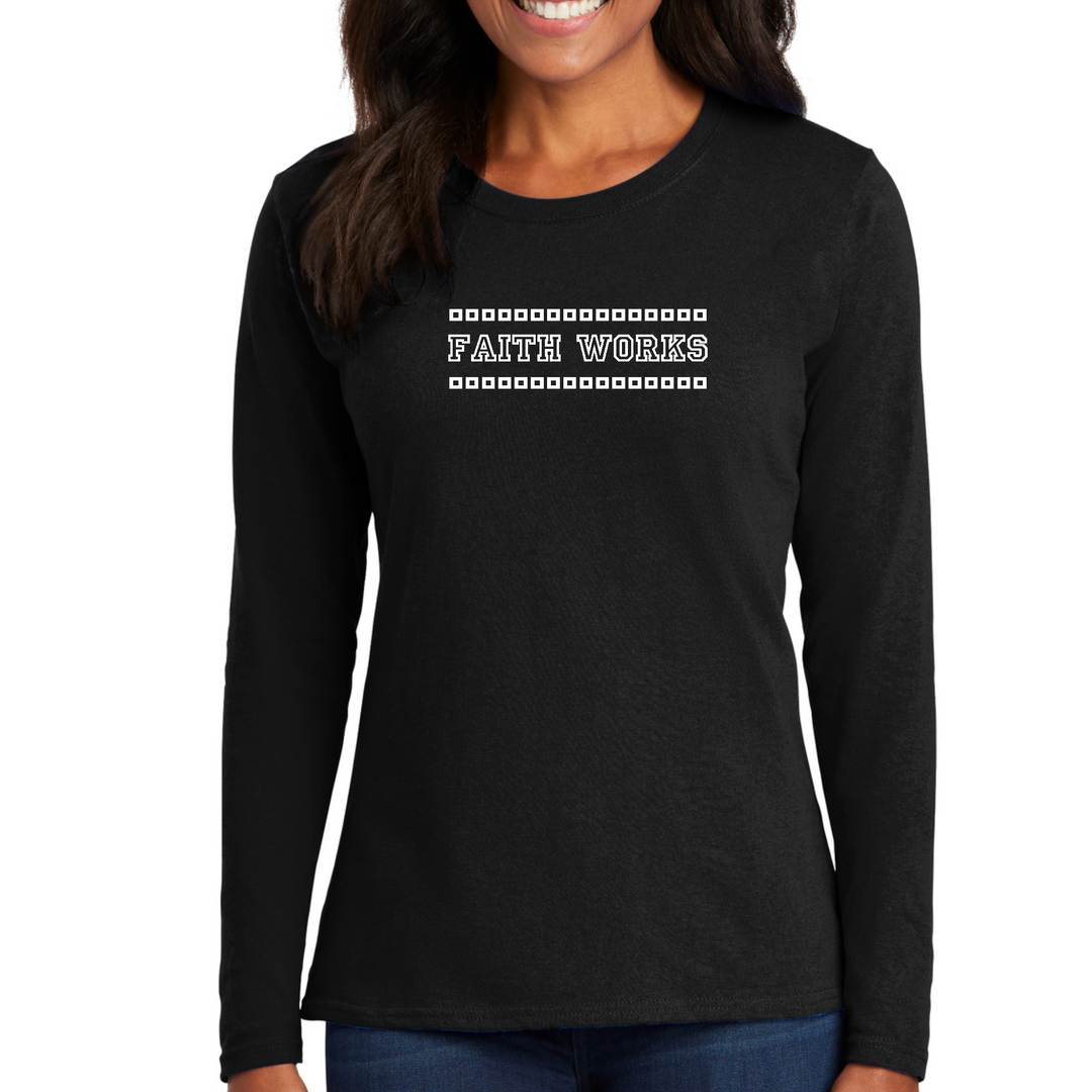 Womens Long Sleeve Graphic T-Shirt, Faith Works - Black