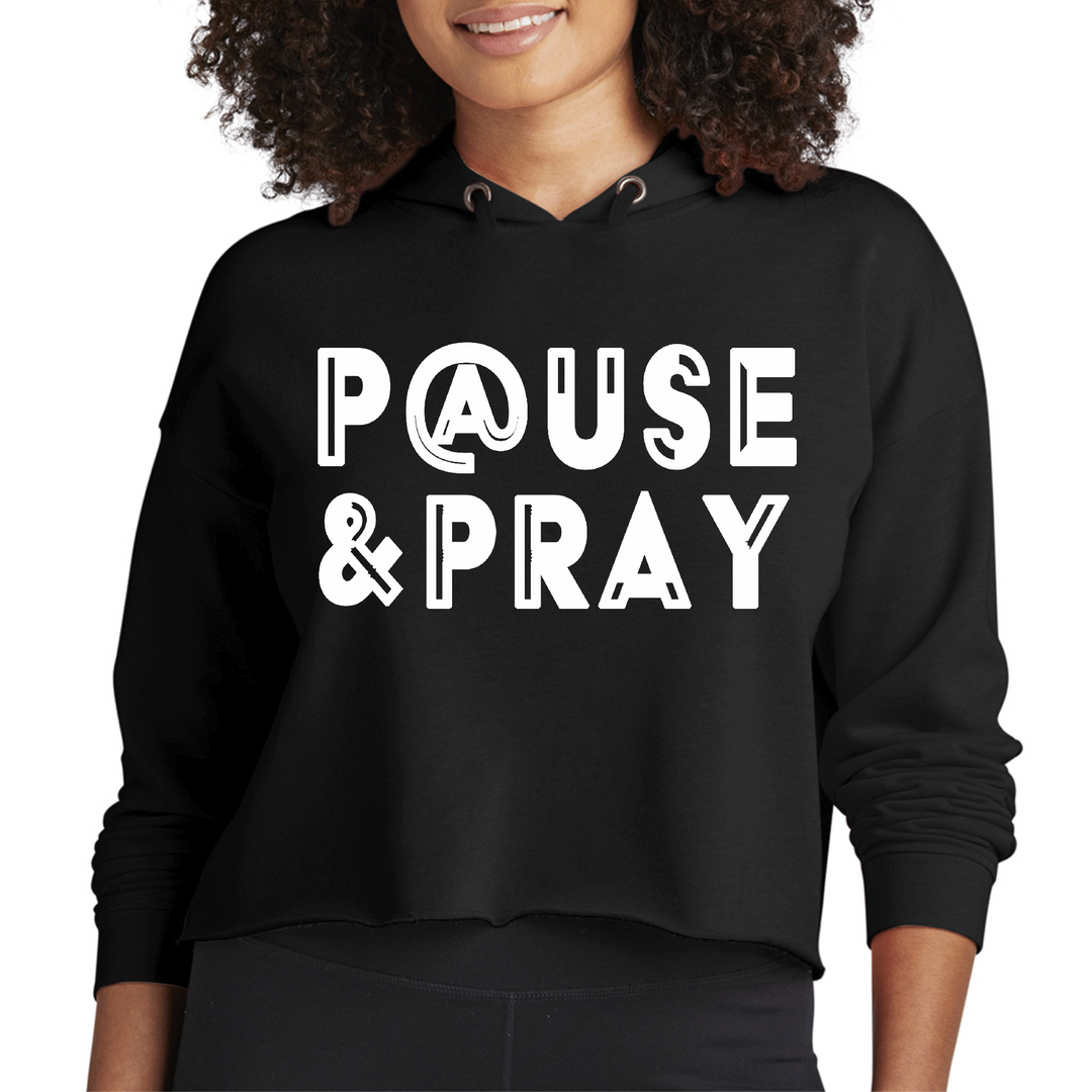 Womens Cropped Hoodie Pause And Pray - Black