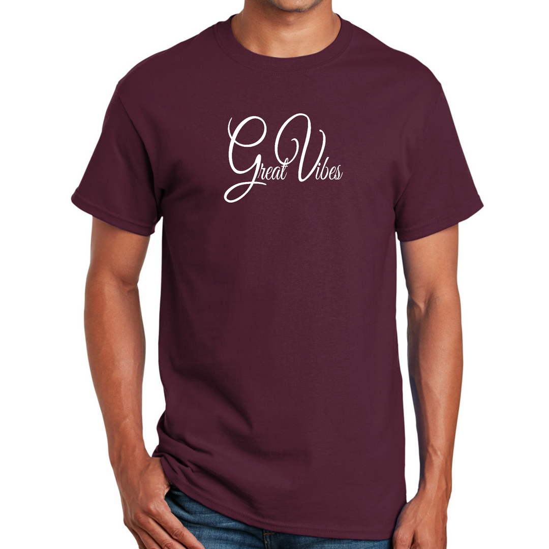 Mens Graphic T-Shirt Great Vibes - Maroon