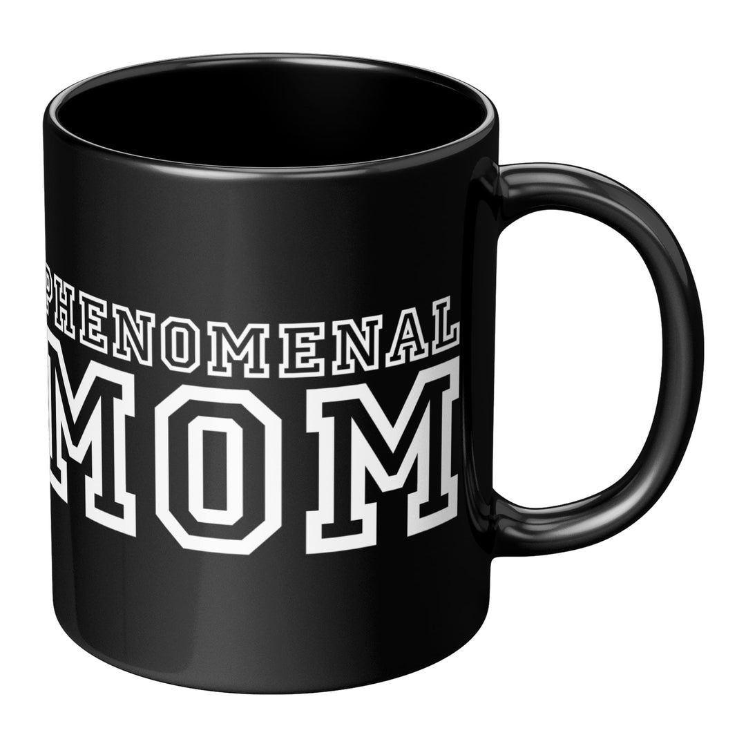 Phenomenal Mom - Black Ceramic Mug 11oz - Coffee Mugs