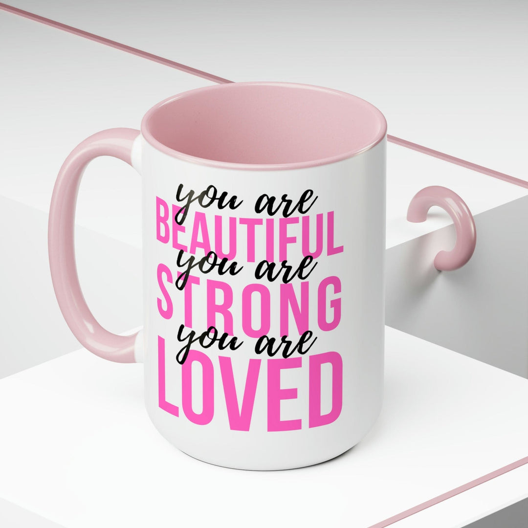 Two-tone Accent Ceramic Coffee Mug 15oz you are Beautiful Strong Loved