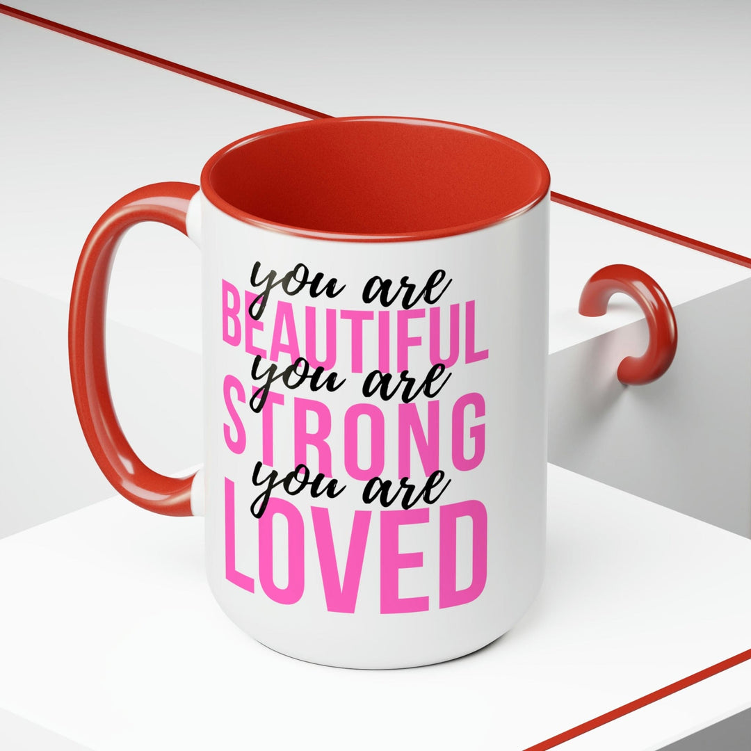 Two-tone Accent Ceramic Coffee Mug 15oz you are Beautiful Strong Loved