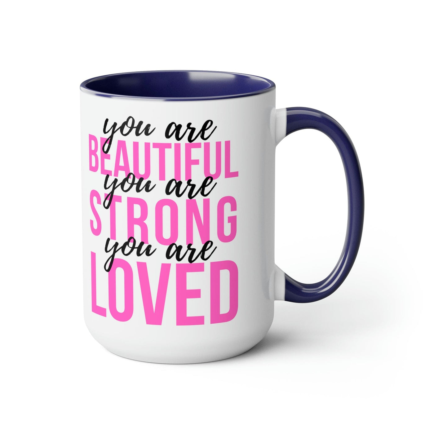 Two-tone Accent Ceramic Coffee Mug 15oz You Are Beautiful Strong Loved