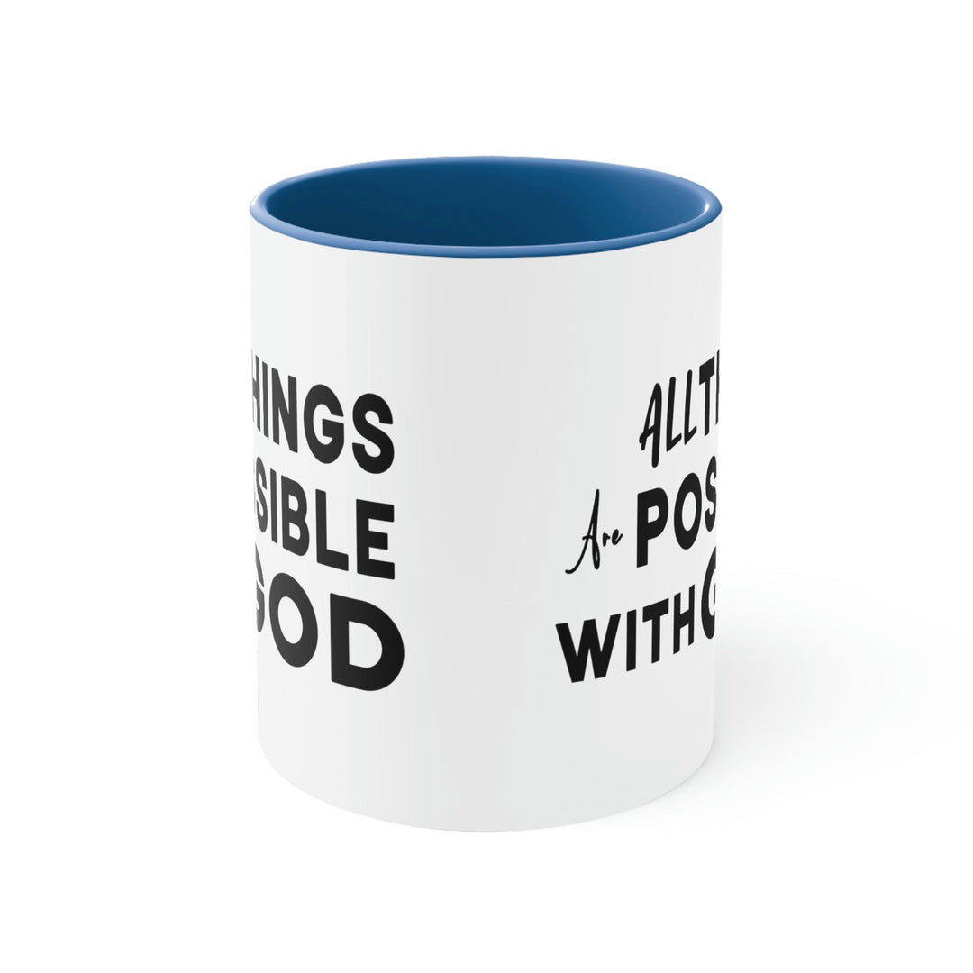 Two-tone Accent Ceramic Mug 11oz All Things are Possible with God - Decorative