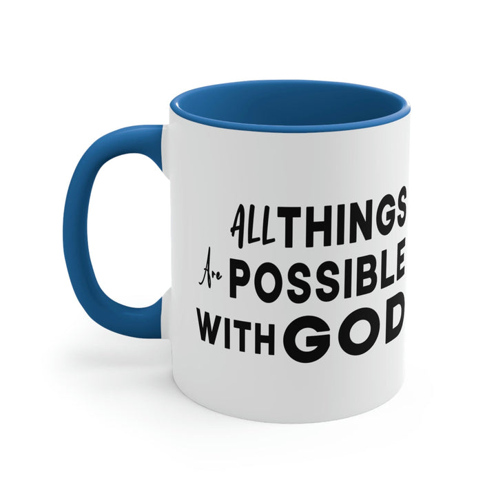 Two-tone Accent Ceramic Mug 11oz All Things are Possible with God - Decorative