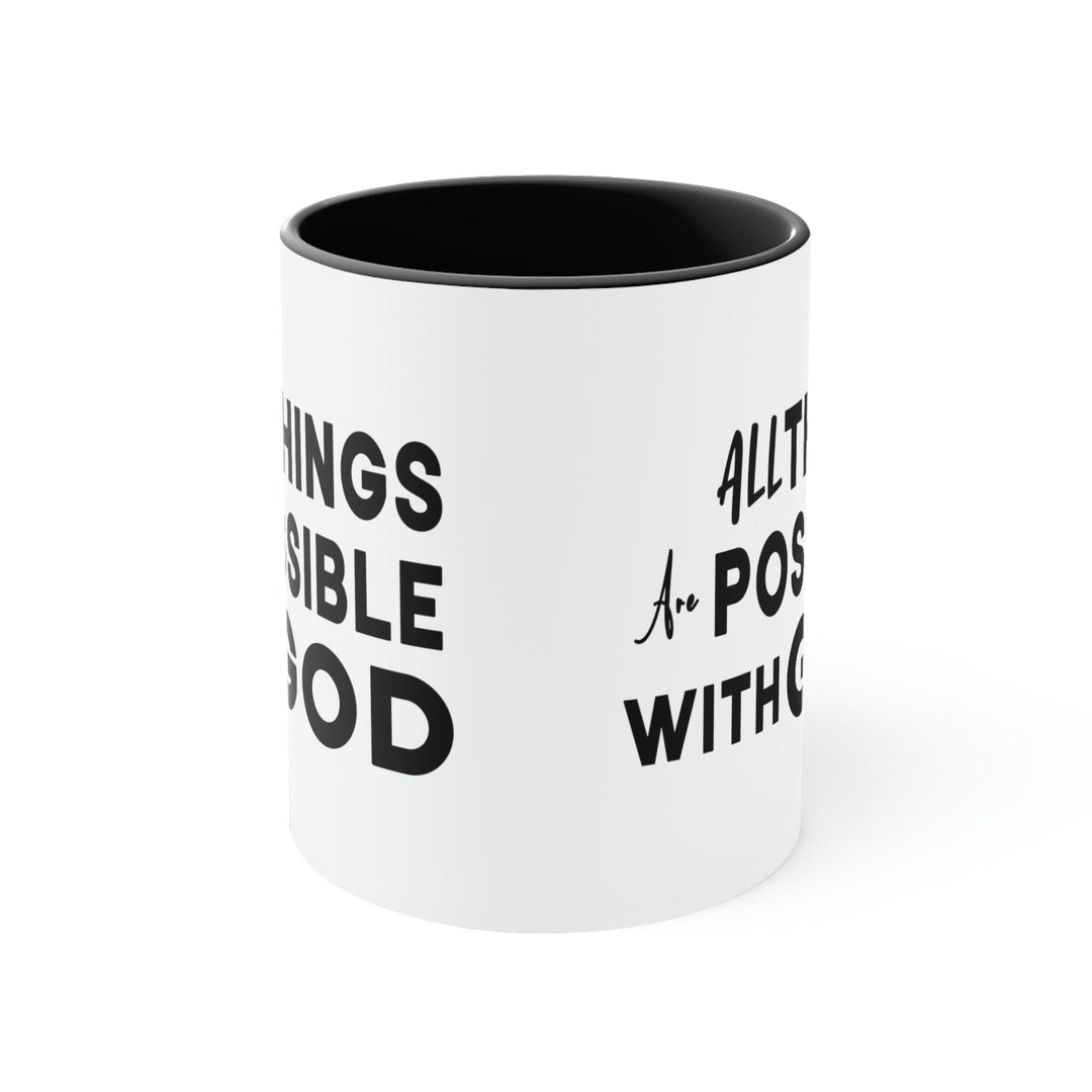 Two-tone Accent Ceramic Mug 11oz All Things are Possible with God - Decorative