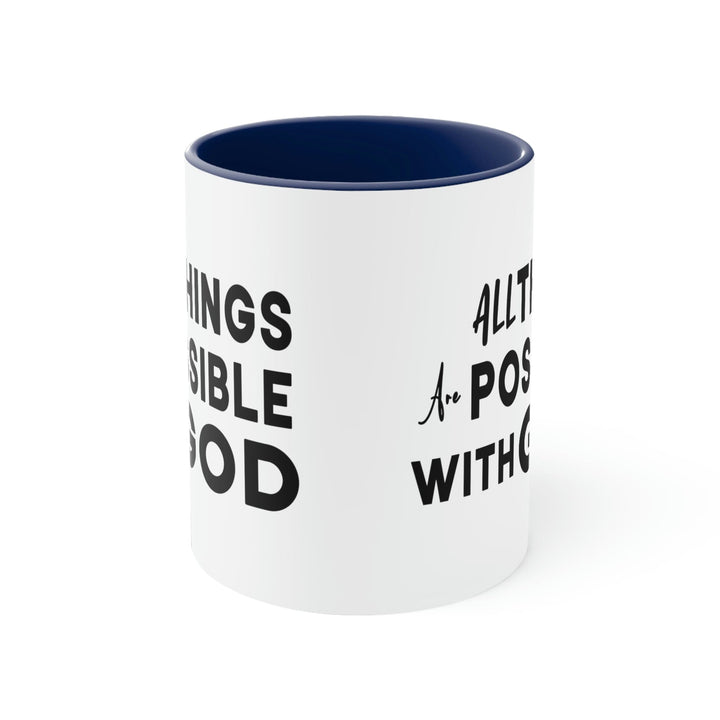 Two-tone Accent Ceramic Mug 11oz All Things are Possible with God - Decorative