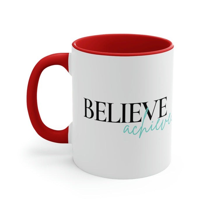 Two-tone Accent Ceramic Mug 11oz Believe and Achieve - Inspirational Motivation