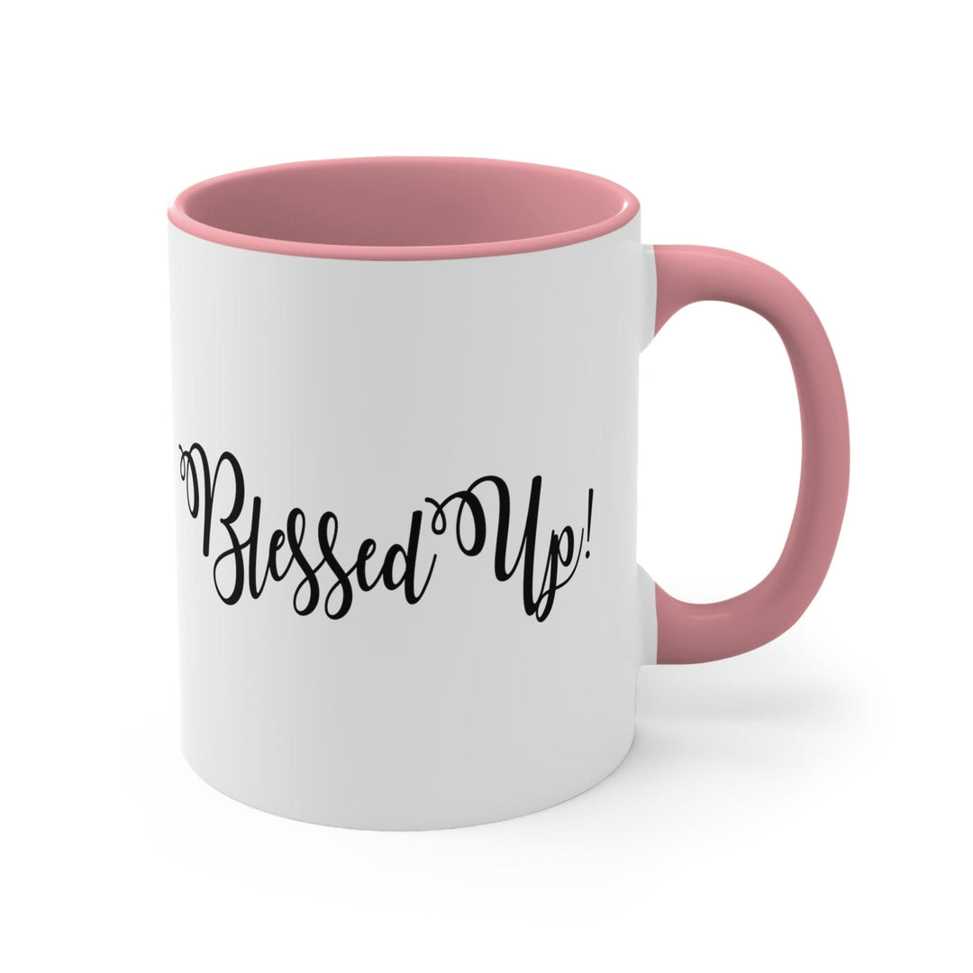 Two-tone Accent Ceramic Mug 11oz Blessed Up Christian Inspiration Motivational