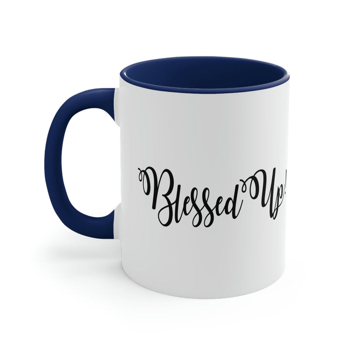 Two-tone Accent Ceramic Mug 11oz Blessed Up Christian Inspiration Motivational