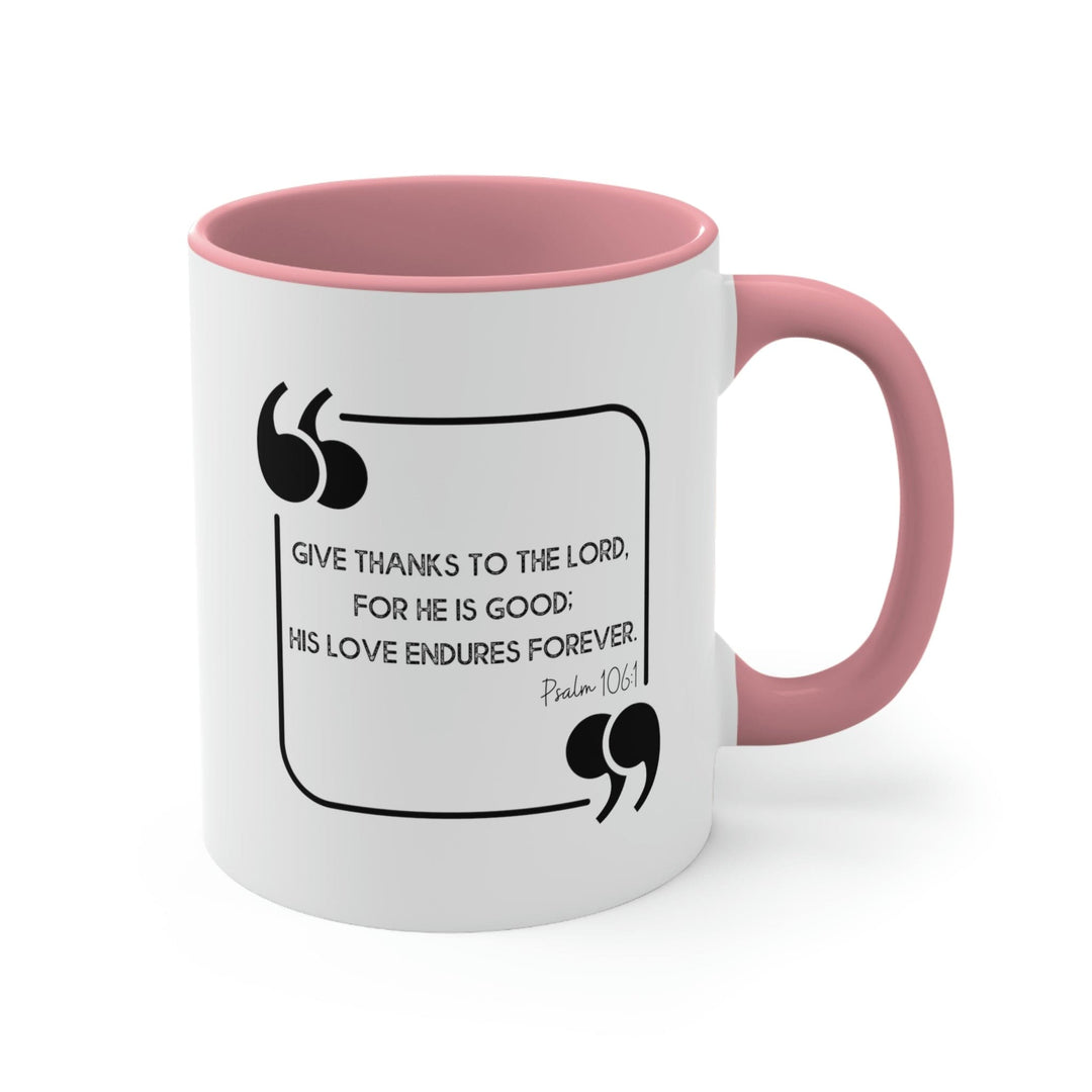 Two-tone Accent Ceramic Mug 11oz Give Thanks To The Lord Christian Inspiration