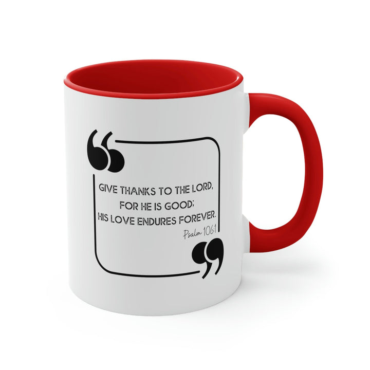 Two-tone Accent Ceramic Mug 11oz Give Thanks To The Lord Christian Inspiration