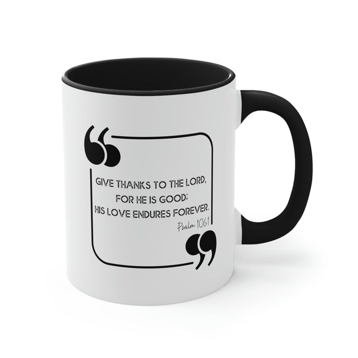 Two-tone Accent Ceramic Mug 11oz Give Thanks To The Lord Christian Inspiration