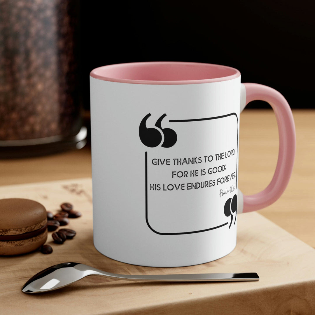 Two-tone Accent Ceramic Mug 11oz Give Thanks To The Lord Christian Inspiration