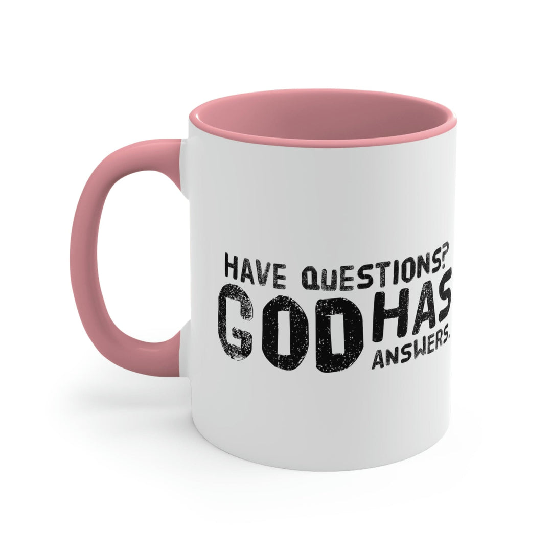 Two-tone Accent Ceramic Mug 11oz have Questions God has Answers Print - Black