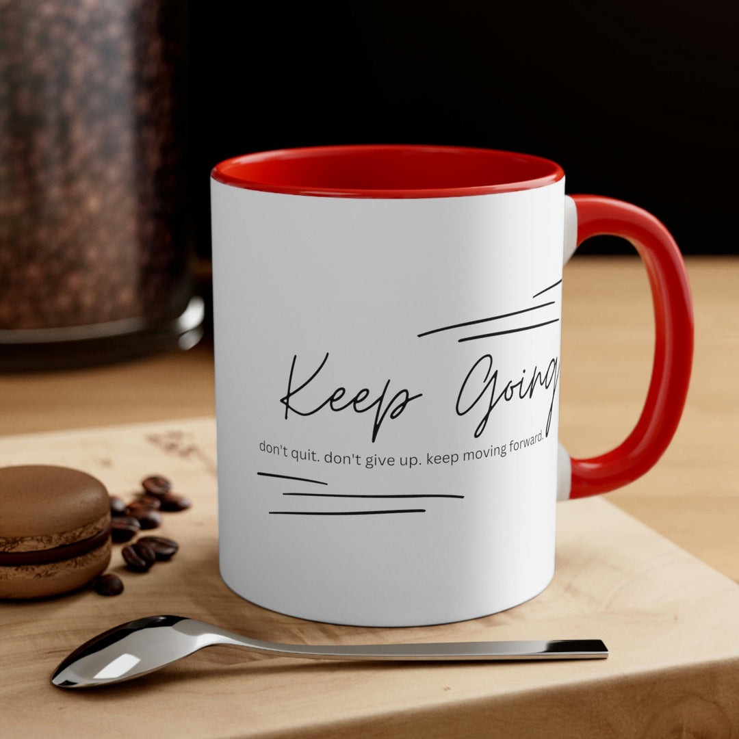 Two-tone Accent Ceramic Mug 11oz - Keep Going Don’t Give Up - Inspirational