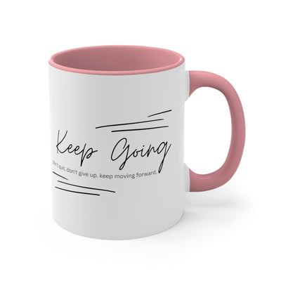Two-tone Accent Ceramic Mug 11oz Keep Going Don’t Give Up - Inspirational