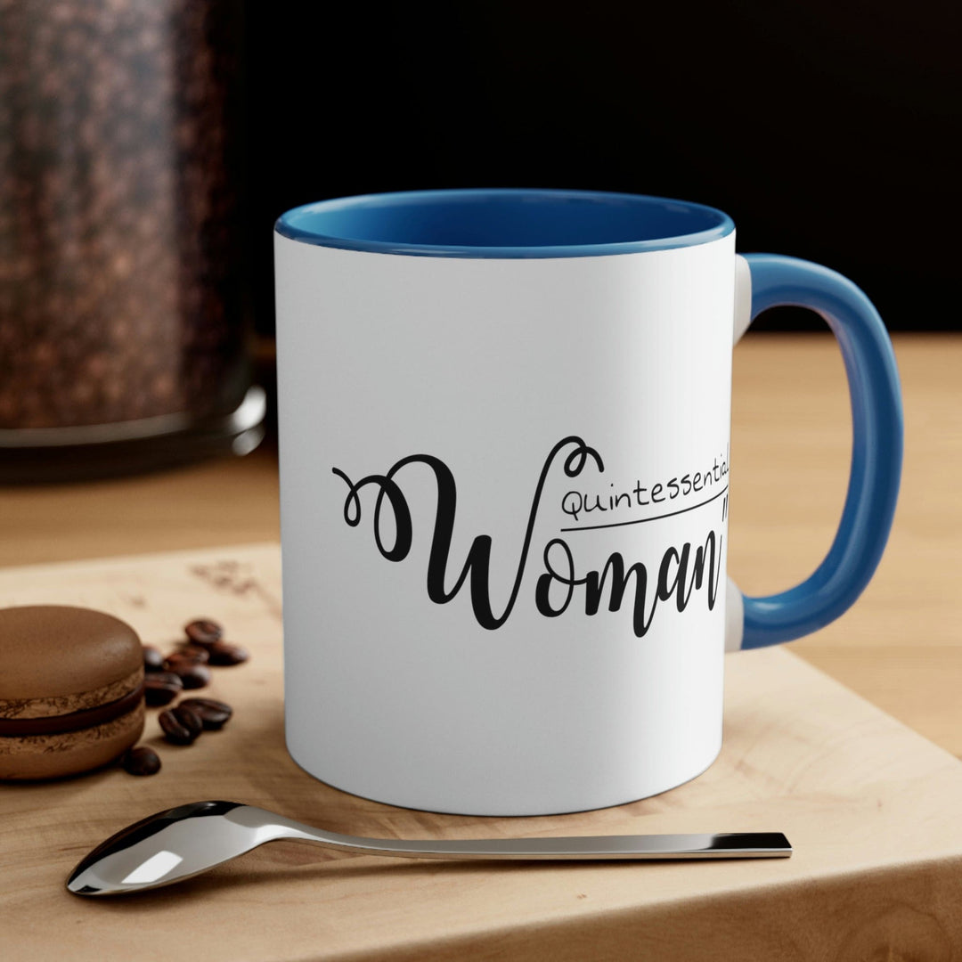 Two-tone Accent Ceramic Mug 11oz Quintessential Woman Inspirational Affirmation