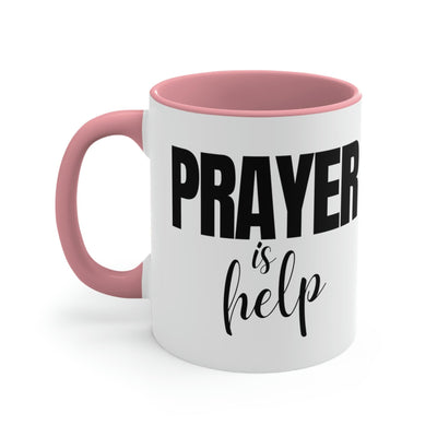 Two-tone Accent Ceramic Mug 11oz Say It Soul - Prayer Is Help Inspirational